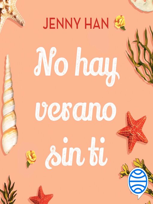 Title details for No hay verano sin ti by Jenny Han - Available